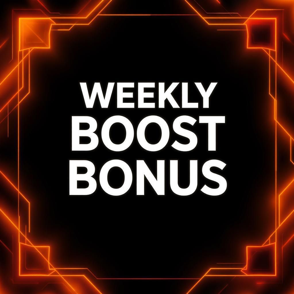 Weekly Boost Bonus